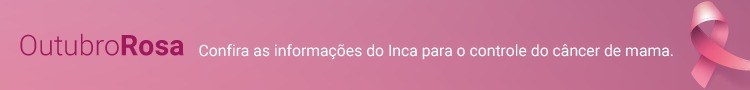 Outubro Rosa - Confira as informações do Inca para o controle do câncer de mama.jpeg