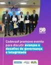 Codevasf promove evento para discutir avanços e desafios de governança e integridade.jpg