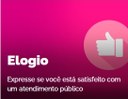 Elogio: Expresse se você está satisfeito com um atendimento público