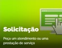 Solicitação: Peça um atendimento ou uma prestação de serviço
